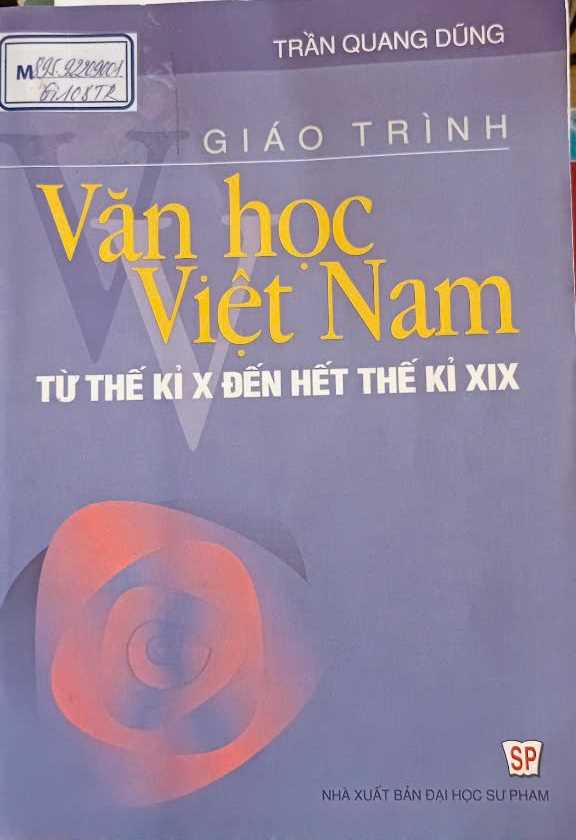 “Giáo trình Văn học Việt Nam từ thế kỷ X đến hết thế kỷ XIX” – Hành trình ngược dòng để hiểu chiều sâu văn hóa dân tộc
